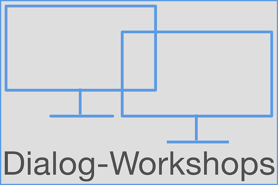 Dialog-Workshops